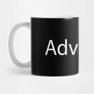 Adversity artistic text design Mug